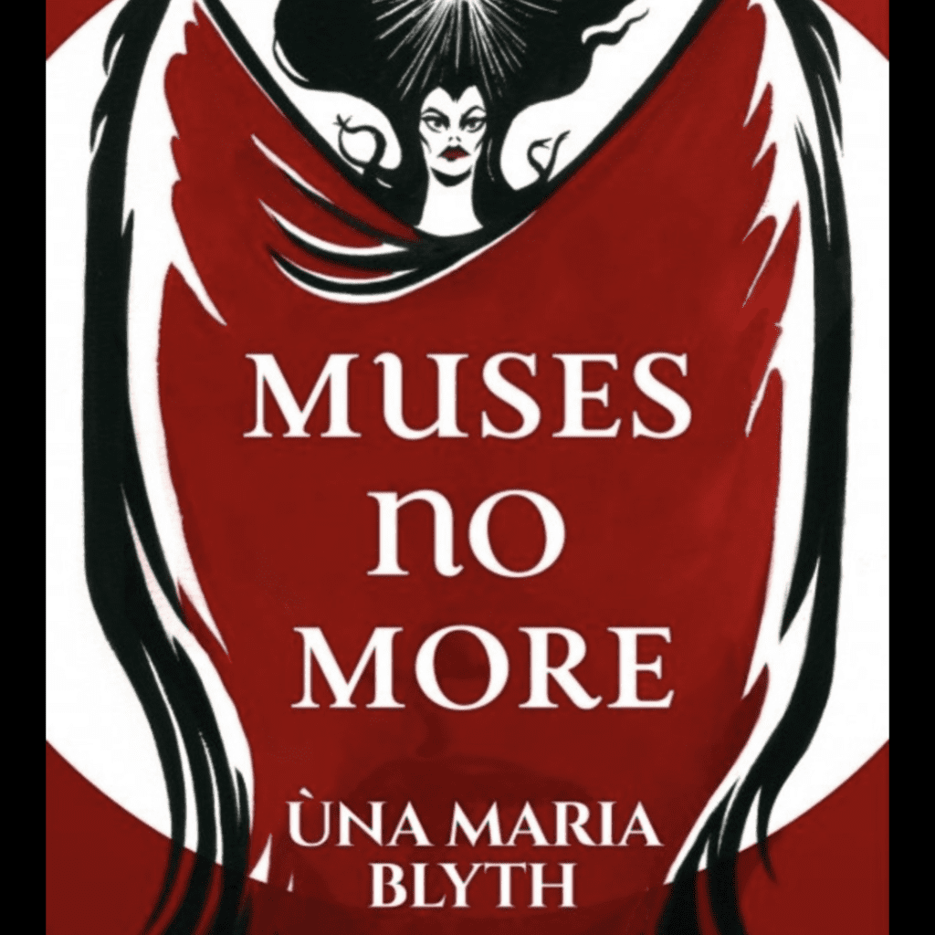 A red and black book cover featuring a witchy-looking person wearing a cloak, raising their arms above their head. The title of the book says "Muses No More" by Ùna Maria Blyth.