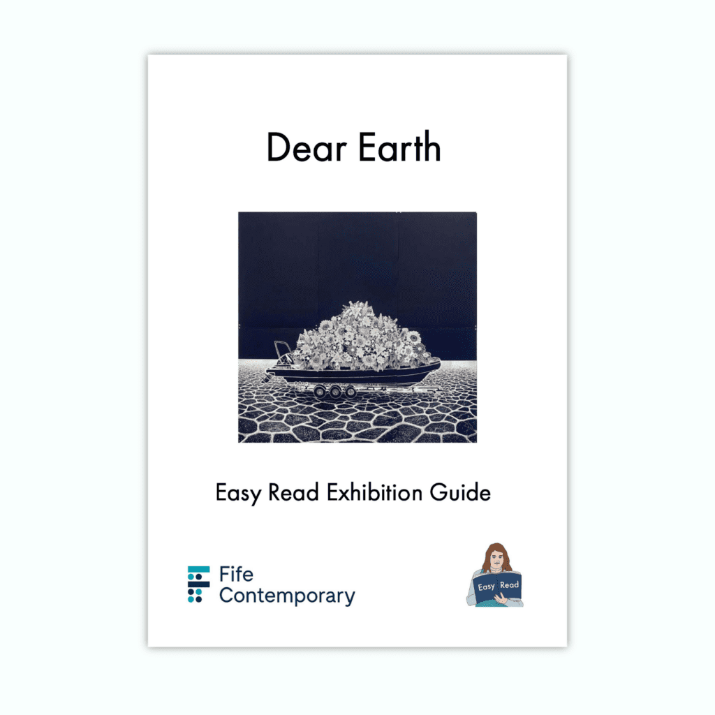 Easy Read document titled "Dear Earth: Easy Read exhibition guide"